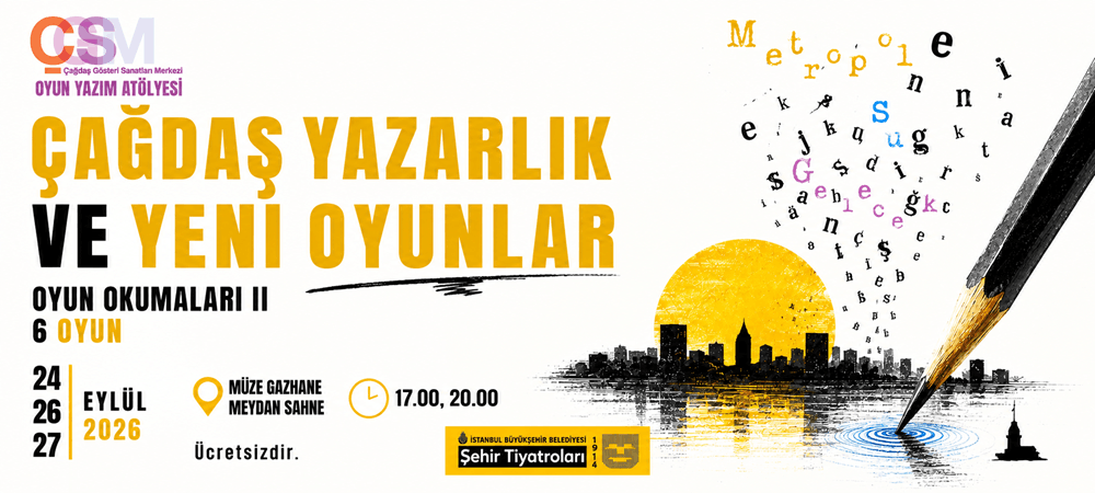 ÇAĞDAŞ YAZARLIK VE YENİ OYUNLAR 